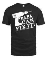 Papa Fix It Funny Dad Repair T-Shirt Gift - black t-shirt on white background