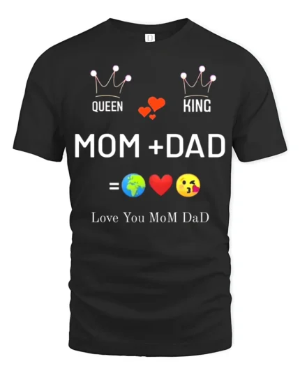 Queen King Mom Dad Family Love T-Shirt Gift - black t-shirt on white background