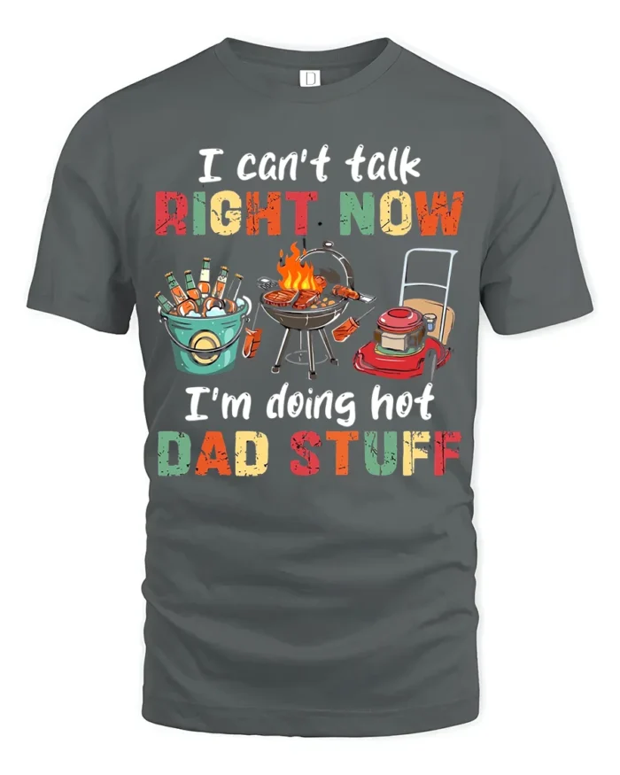 Hot Dad Stuff Funny Father’s Day T-Shirt - gray t-shirt on white background