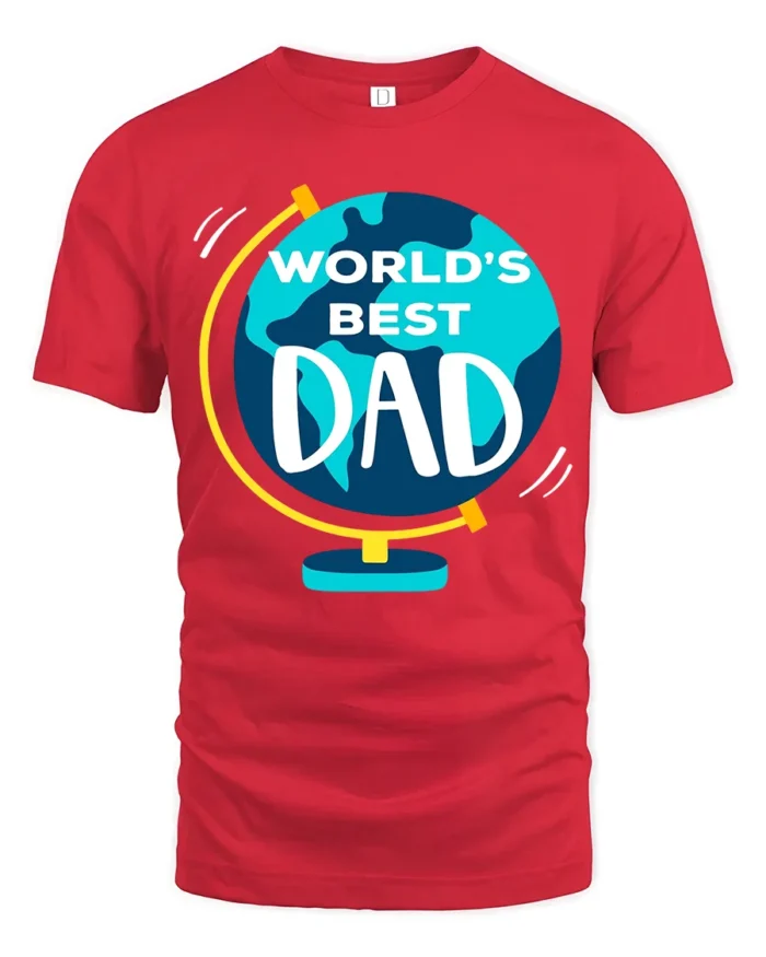 World’s Best Dad Father’s Day Globe T-Shirt - red t-shirt on white background