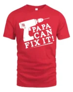 Papa Fix It Funny Dad Repair T-Shirt Gift - red t-shirt on white background