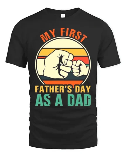 First Father’s Day Fist Bump Tee New Dad T-Shirt for Proud Fathers - black t-shirt on white background