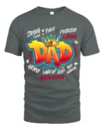 King Dad Attributes Tee Strong Loving Father’s Day T-Shirt Gift for Papa - gray t-shirt on white background