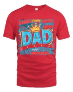 Best Dad Ever Crown Tee Strong Funny Protector Father’s Day T-Shirt for Him - red t-shirt on white background