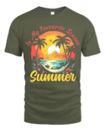 Summer Favourite Season T-Shirt Tropical Beach Vacation Tee for Sunshine Lovers - military green t-shirt on white background