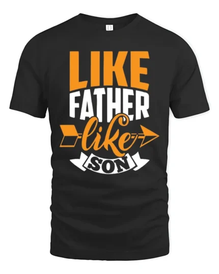 Father Son Matching Quote T-Shirt Funny Family Tee for Dad and Kids Gift Idea - black t-shirt on white background