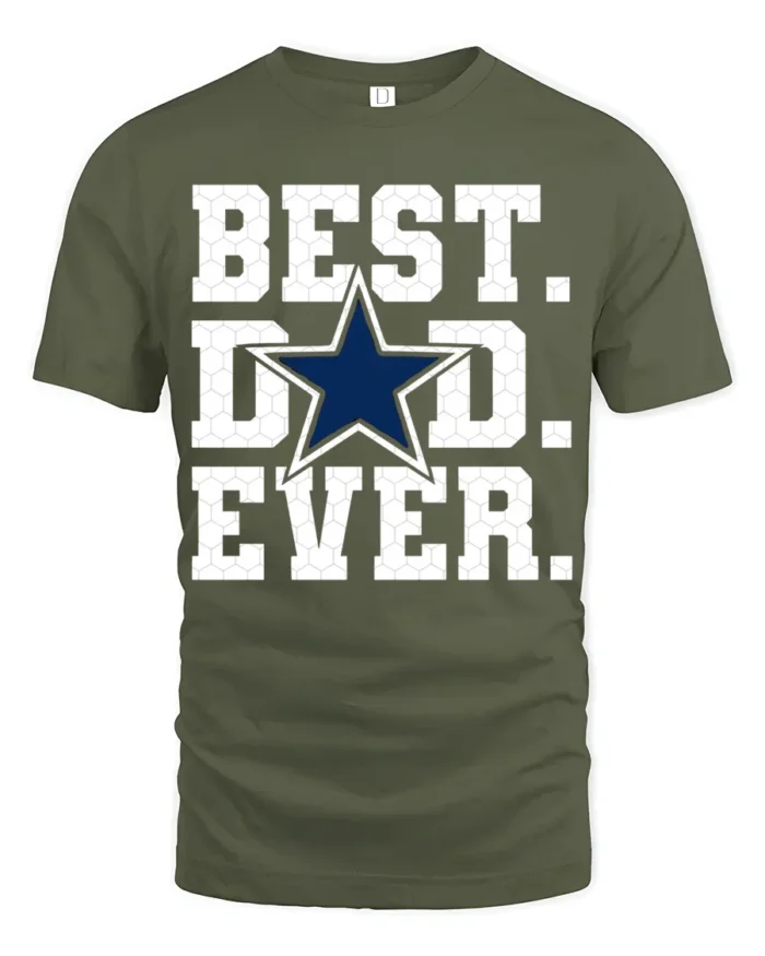 Best Dad Ever T-Shirt Bold Star Design Tee for Father’s Day and Sports Fans - military green t-shirt on white background