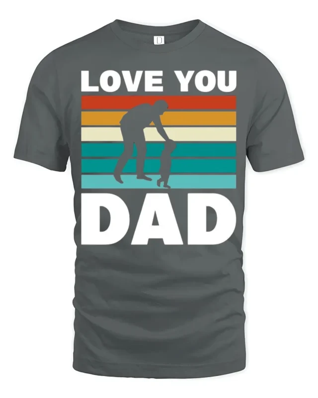 Vintage Love You Dad T-Shirt Cute Father Gift Tee - gray t-shirt on white background