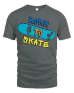 Born to Skate T-Shirt Cool Graphic Tee for Skaters - gray t-shirt on white background