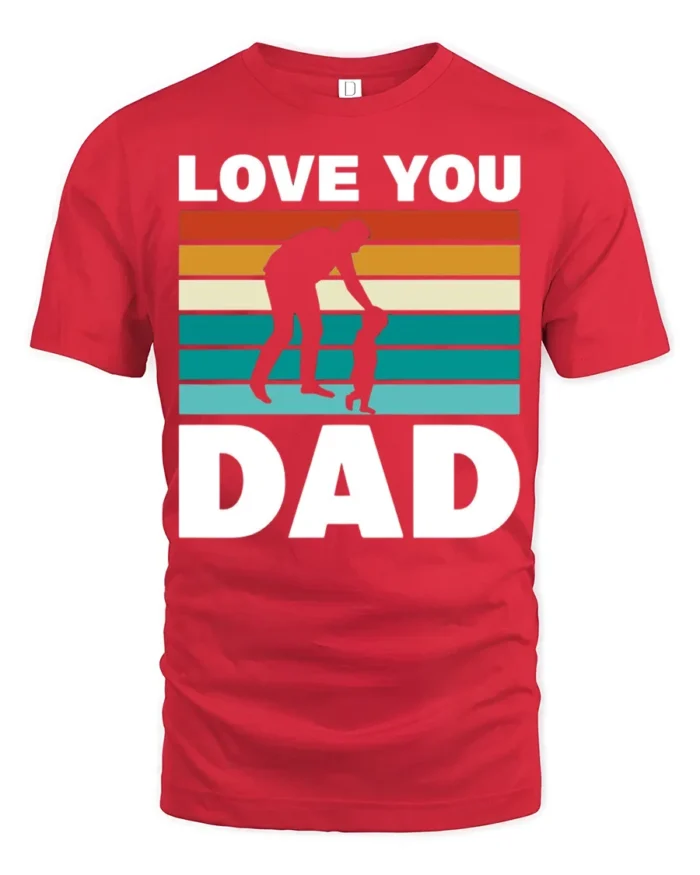 Vintage Love You Dad T-Shirt Cute Father Gift Tee - red t-shirt on white background