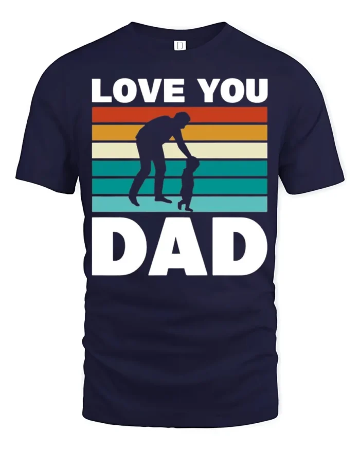 Vintage Love You Dad T-Shirt Cute Father Gift Tee - navy t-shirt on white background
