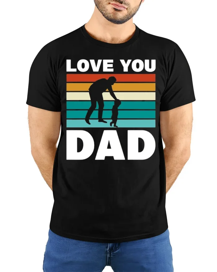 Vintage Love You Dad T-Shirt Cute Father Gift Tee - model wearing black shirt, hands behind back