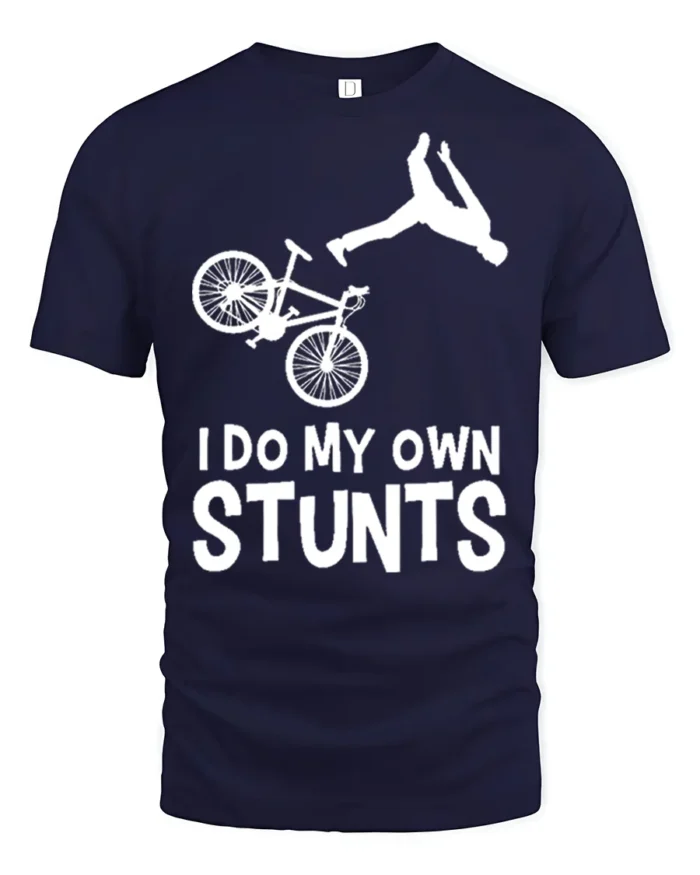 I Do My Own Stunts T-Shirt Funny Bike Fall Graphic Tee - navy t-shirt on white background