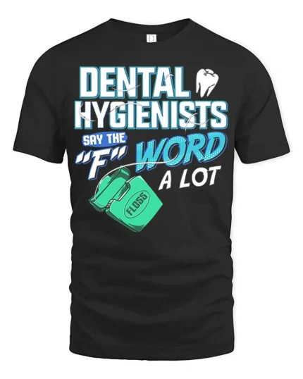 Funny Dental Hygienist T-Shirt Floss Joke Graphic Tee - black t-shirt on white background