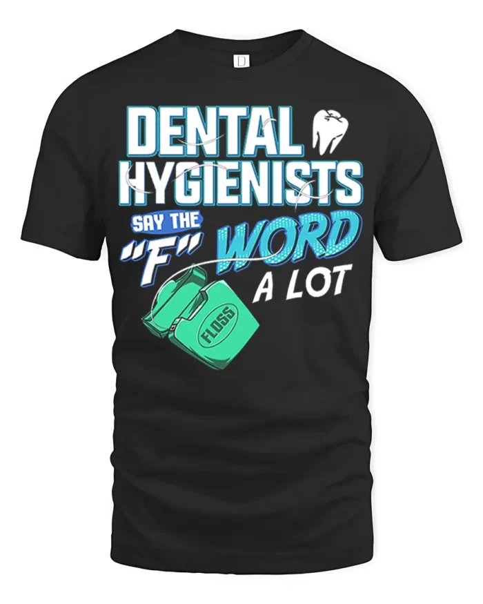 Funny Dental Hygienist T-Shirt Floss Joke Graphic Tee - black t-shirt on white background