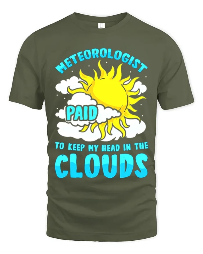 Funny Meteorologist T-Shirt Head in the Clouds Tee - military green t-shirt on white background