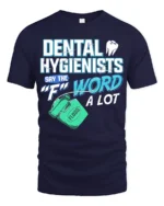 Funny Dental Hygienist T-Shirt Floss Joke Graphic Tee - navy t-shirt on white background