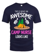 Awesome Camp Nurse T-Shirt Funny Outdoor Camping Tee - navy t-shirt on white background