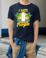 I Hate People T-Shirt - Funny Beach Surfing Graphic Tee - model wearing navy shirt, hands in pockets