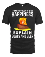 If Money Can’t Buy Happiness Boats Beer T-Shirt Funny Tee - black t-shirt on white background