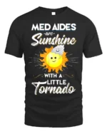 Funny Med Aides T-Shirt Sunshine and Tornado Design Tee - black t-shirt on white background