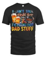 Funny Dad T-Shirt Hot Dad Stuff BBQ Beer Grill Tee USA - black t-shirt on white background