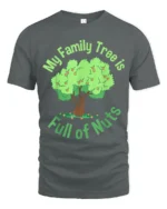 Funny Family Tree T-Shirt My Family Is Full of Nuts Tee - gray t-shirt on white background