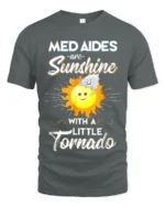 Funny Med Aides T-Shirt Sunshine and Tornado Design Tee - gray t-shirt on white background