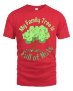 Funny Family Tree T-Shirt My Family Is Full of Nuts Tee - red t-shirt on white background