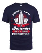 Funny Bartender T-Shirt Pissing Off The Bartender Tee - navy t-shirt on white background