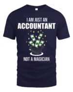 Funny Accountant T-Shirt Not a Magician Finance Tee - navy t-shirt on white background