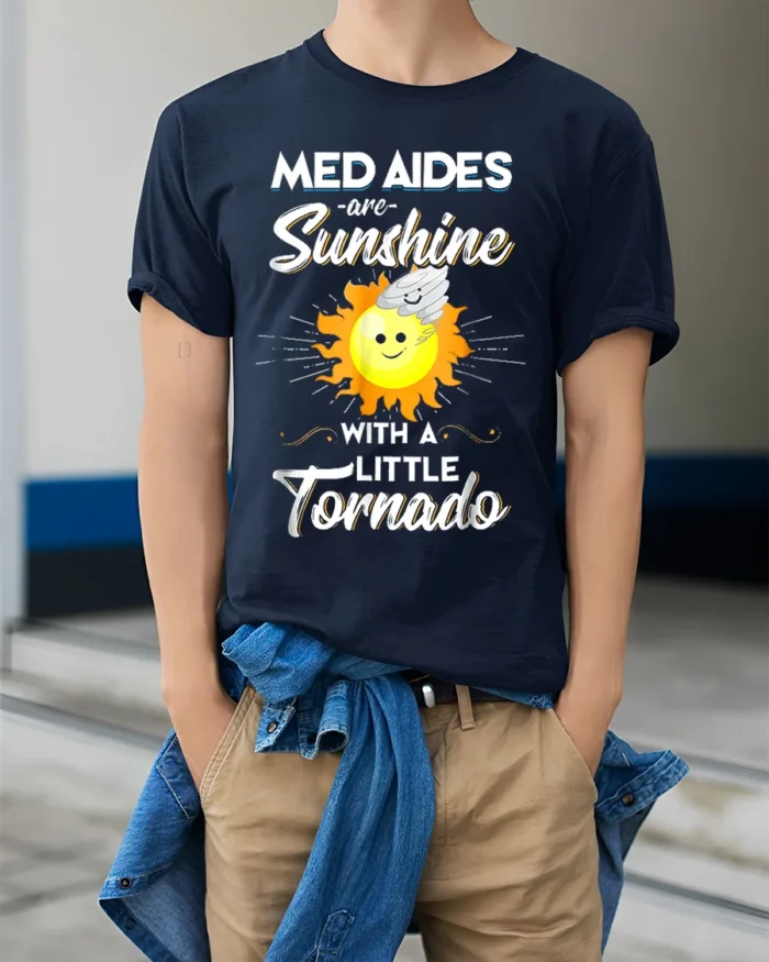 Funny Med Aides T-Shirt Sunshine and Tornado Design Tee - model wearing navy shirt, hands in pockets