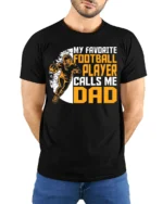 My Favorite Football Player Calls Me Dad T-Shirt Gift - model wearing black shirt, hands behind back