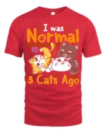 I Was Normal 3 Cats Ago Funny Cat Lover T-Shirt - red t-shirt on white background