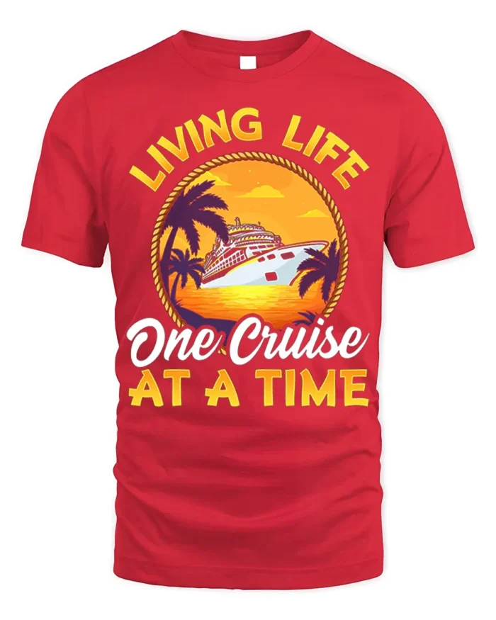 Cruise Life T-Shirt Living Life One Cruise at a Time Tee - red t-shirt on white background