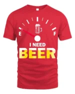 I Need Beer Funny T-Shirt Low Fuel Gauge Beer Lovers - red t-shirt on white background