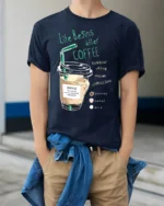 Life Begins After Coffee Funny Coffee Lover T-Shirt - model wearing navy shirt, hands in pockets