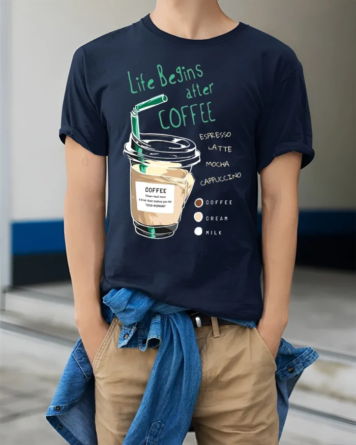 Life Begins After Coffee Funny Coffee Lover T-Shirt - model wearing navy shirt, hands in pockets