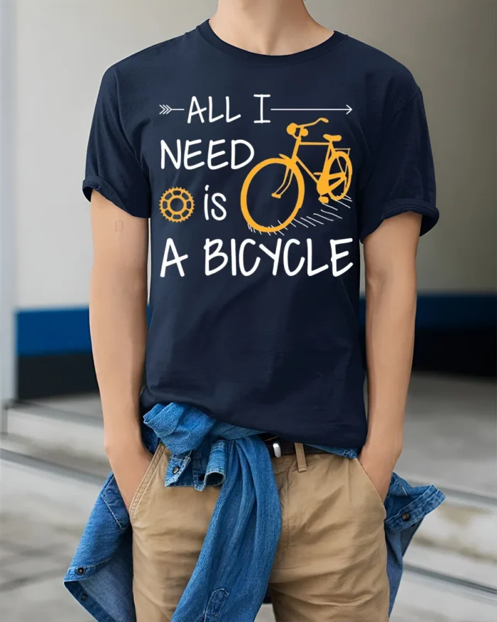 All I Need Is A Bicycle T-Shirt Casual Bike Rider - model wearing navy shirt, hands in pockets
