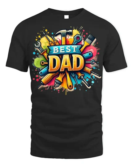 Best Dad Tool Design T-Shirt Perfect Father’s Day Gift - black t-shirt on white background