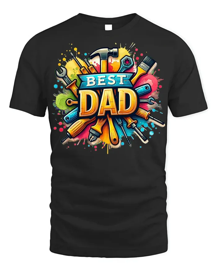 Best Dad Tool Design T-Shirt Perfect Father’s Day Gift - black t-shirt on white background