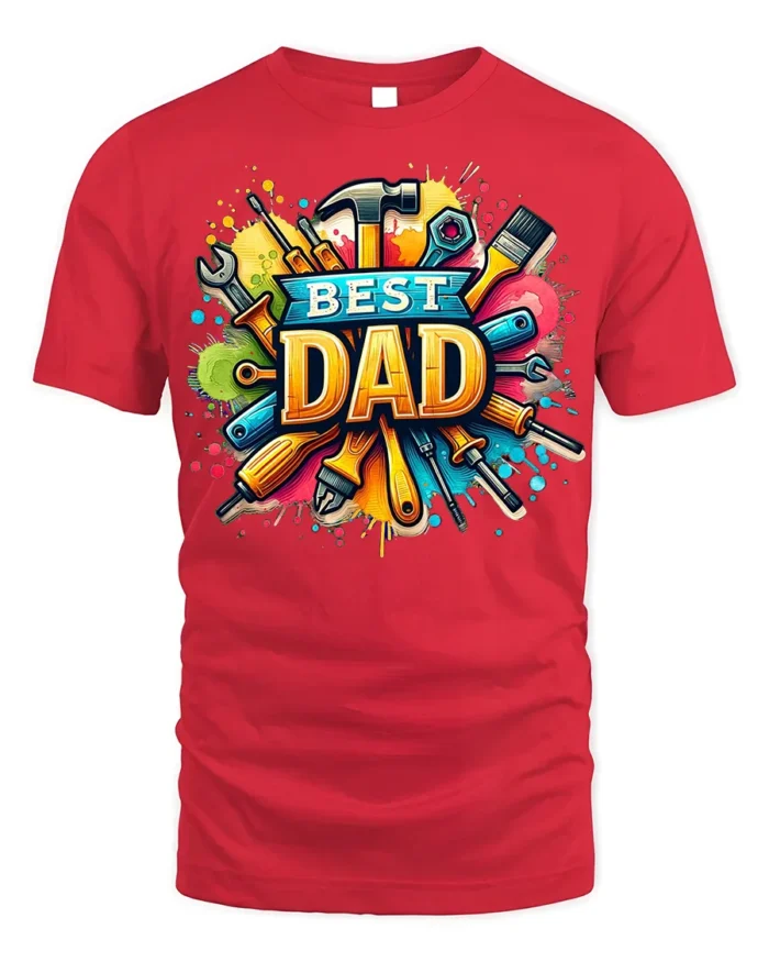Best Dad Tool Design T-Shirt Perfect Father’s Day Gift - red t-shirt on white background