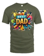 Best Dad Tool Design T-Shirt Perfect Father’s Day Gift - military green t-shirt on white background