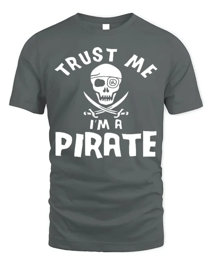 Adventure Seeker Trust Me I’m A Pirate T-Shirt - gray t-shirt on white background