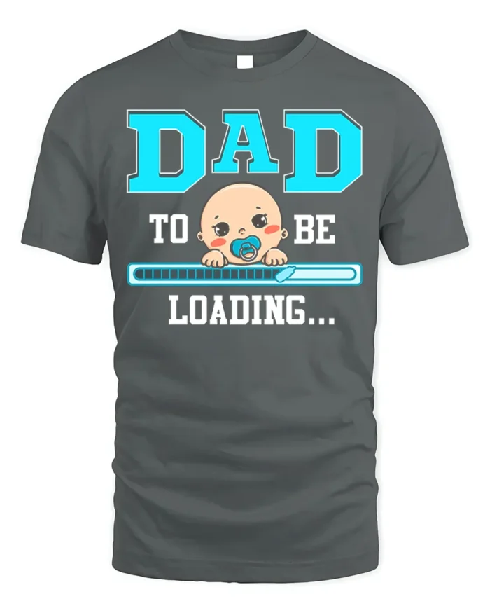 Dad To Be Loading Funny Pregnancy T-Shirt - gray t-shirt on white background