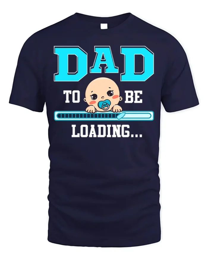 Dad To Be Loading Funny Pregnancy T-Shirt - navy t-shirt on white background