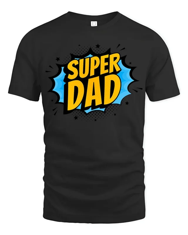 Superhero Dad T-Shirt Funny Father’s Day Tee Now - black t-shirt on white background