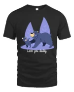 Love You Daddy Bear Cute Father’s Day T-Shirt - black t-shirt on white background