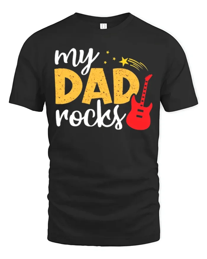 My Dad Rocks Cool Guitar Dad T-Shirt Gift - black t-shirt on white background