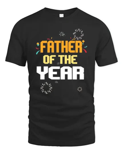Father of the Year Tee Best Dad Award T-Shirt Gift - black t-shirt on white background